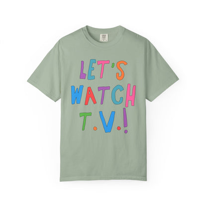 Cute Reality TV Lover Tee Shirt: Let's Watch TV!