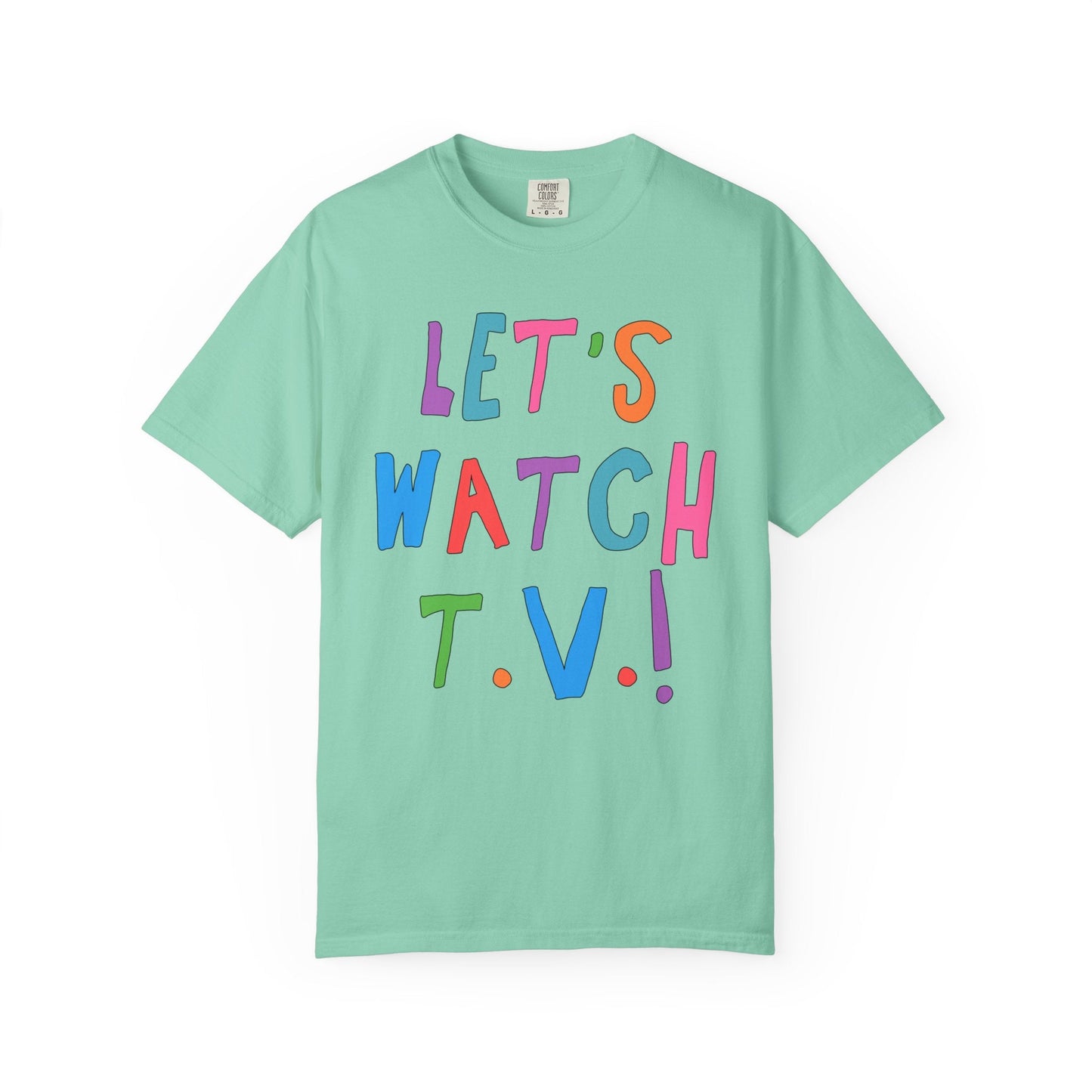 Cute Reality TV Lover Tee Shirt: Let's Watch TV!