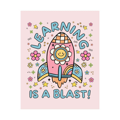 Learning is a Blast!