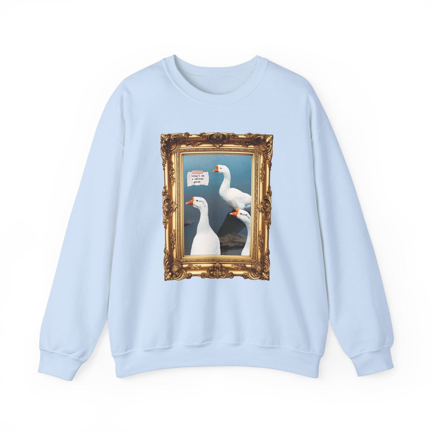 Cute Serious Goose Sweatshirt