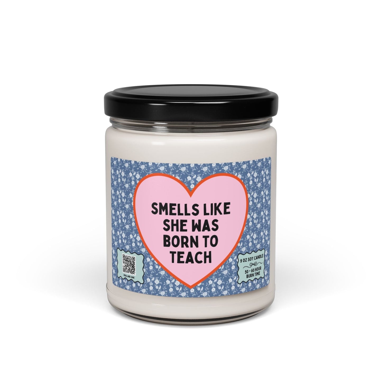 Smells Like She Was Born to Teach