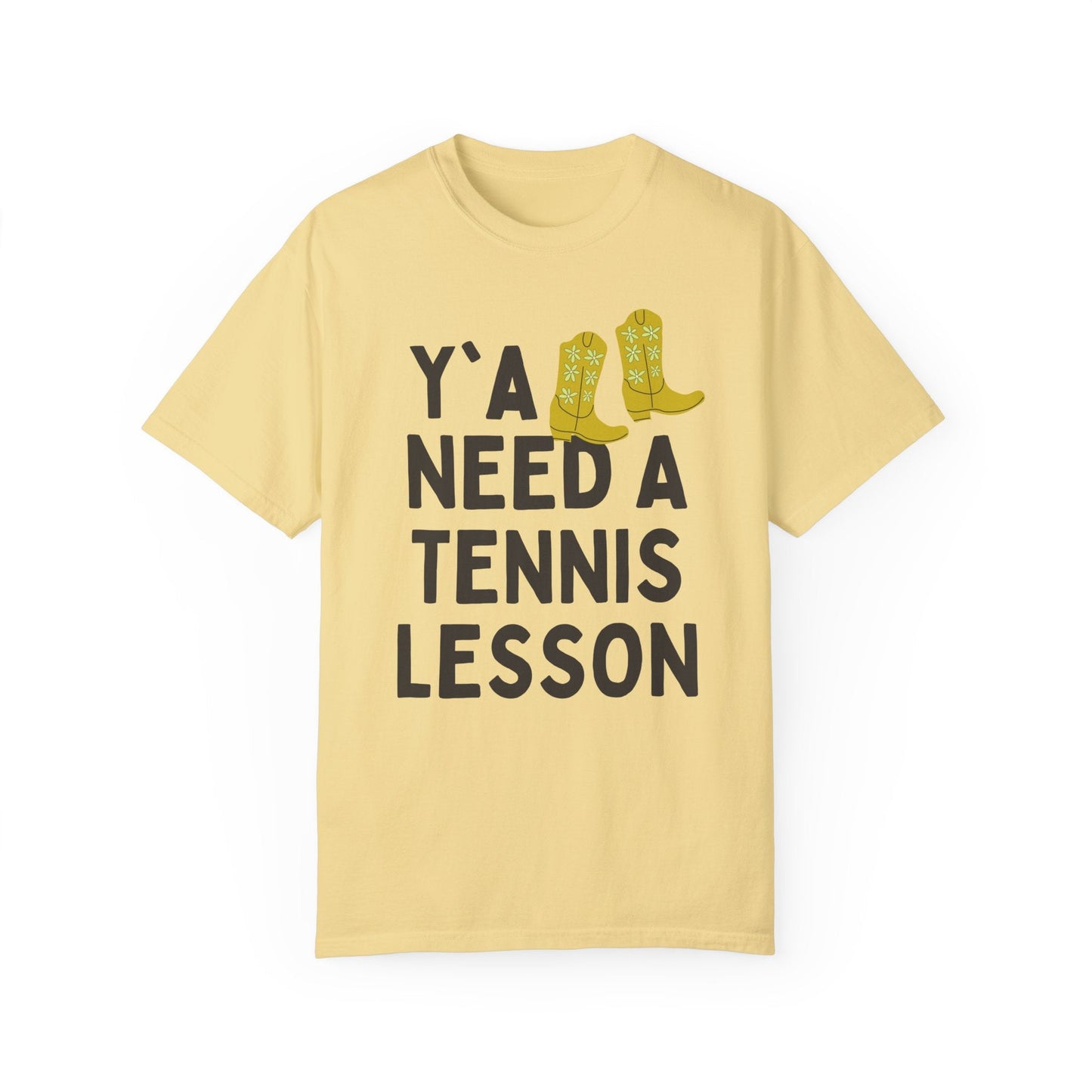 Y'all Need a Tennis Lesson Tee