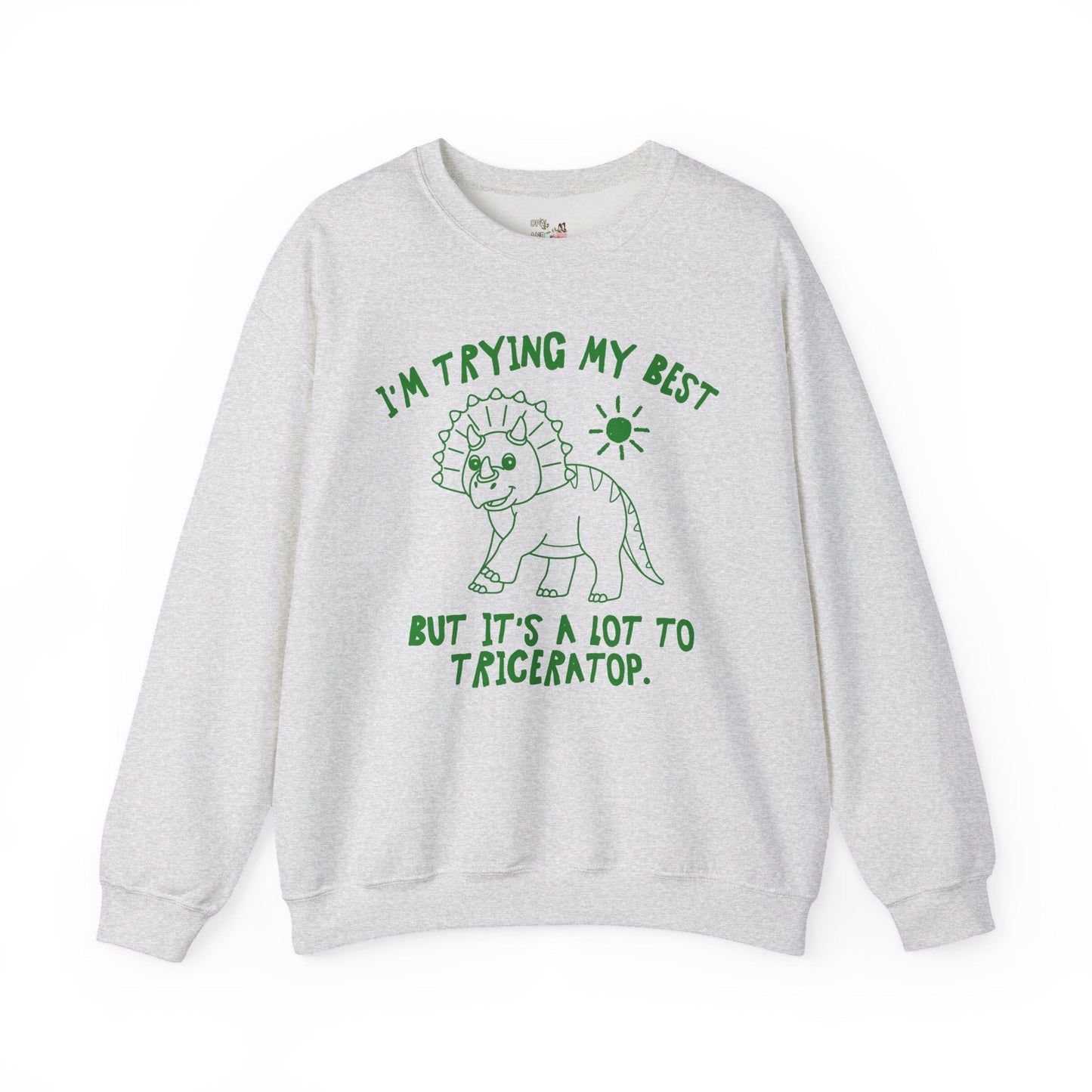 I'm Trying My Best But It's a Lot to Triceratop