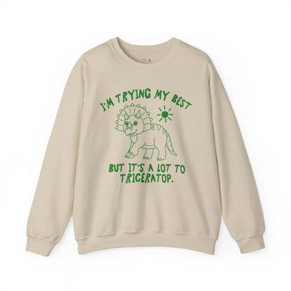 I'm Trying My Best But It's a Lot to Triceratop