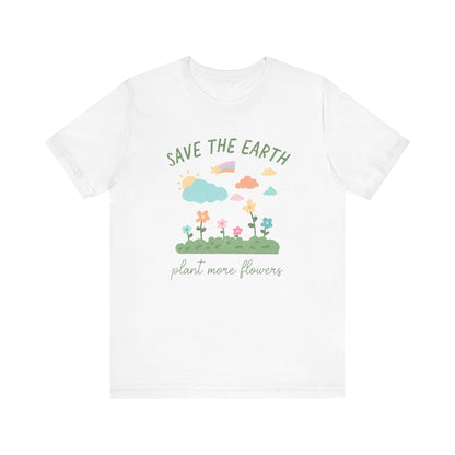 Cute Plant More Flowers T-Shirt