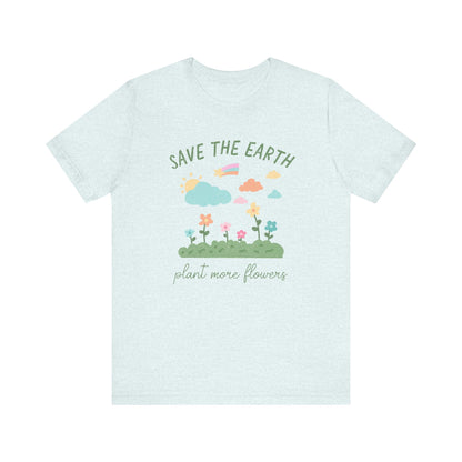 Cute Plant More Flowers T-Shirt