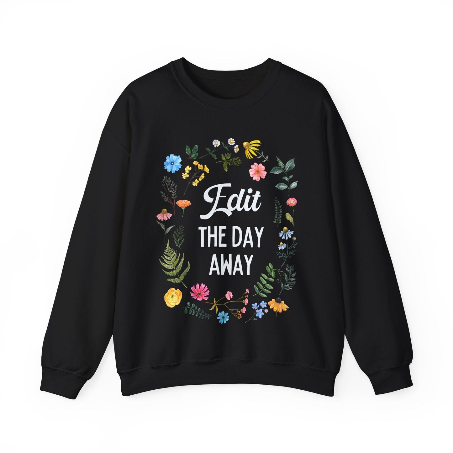 Edit the Day Away Sweatshirt
