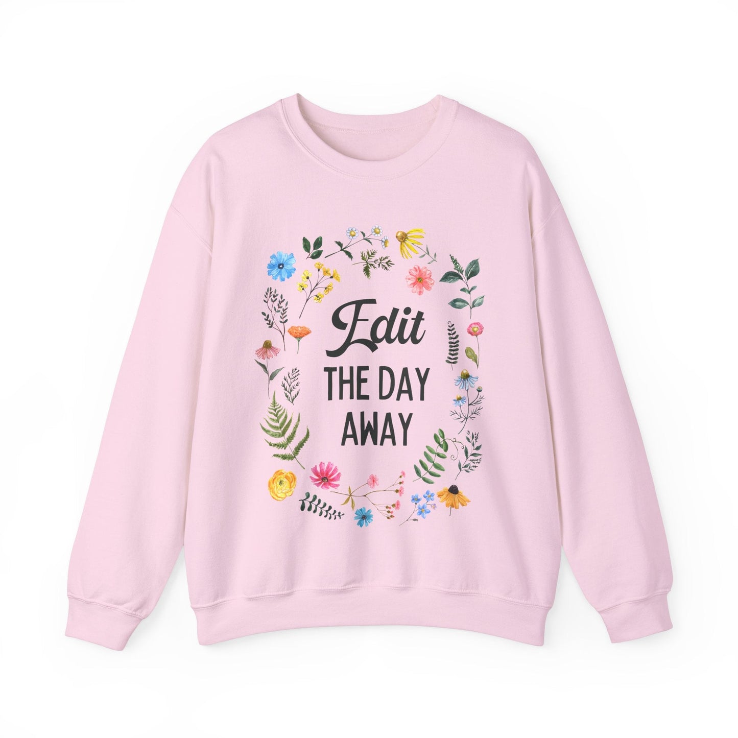 Edit the Day Away Sweatshirt