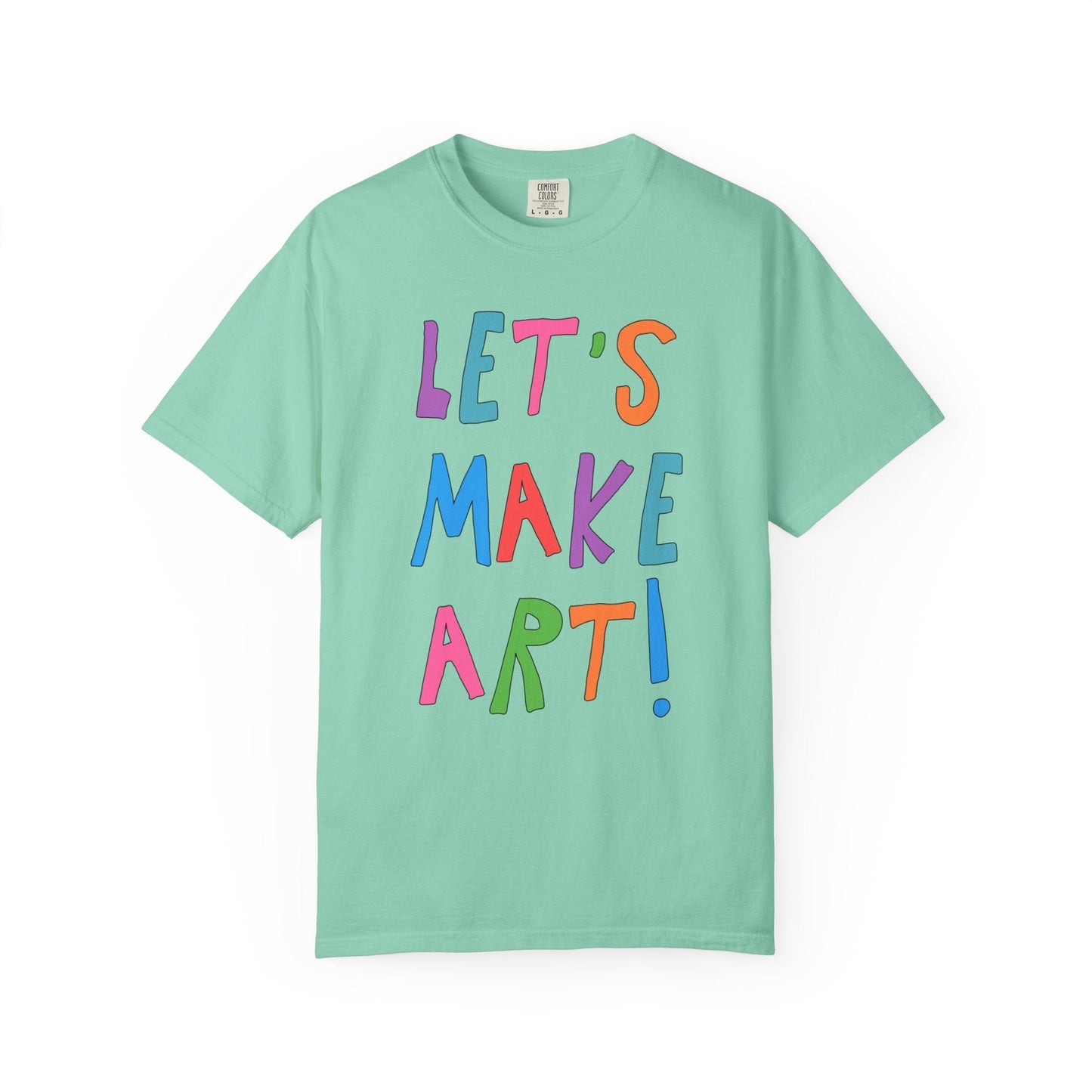 Elementary Art Teacher Tee: Let's Make Art!