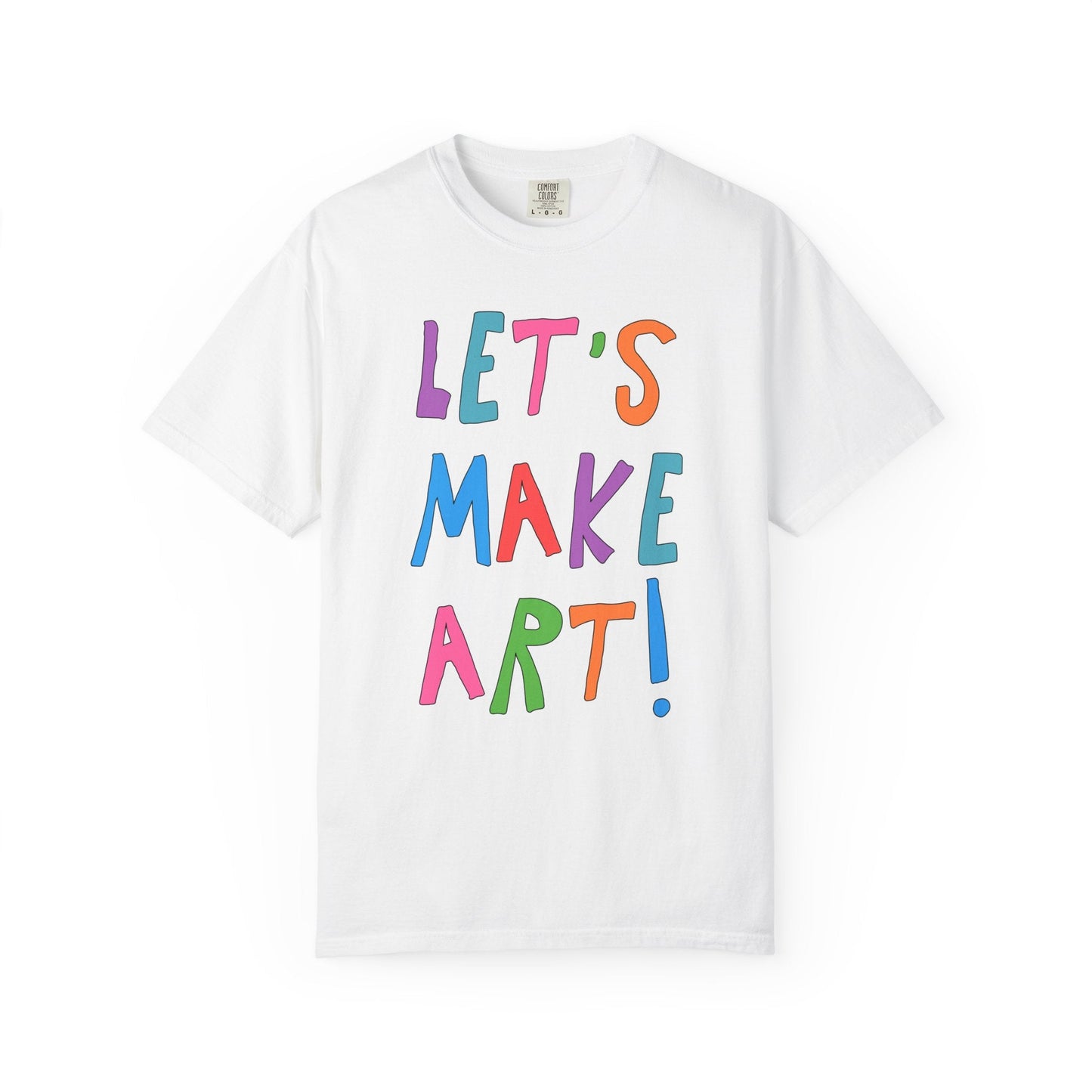 Elementary Art Teacher Tee: Let's Make Art!