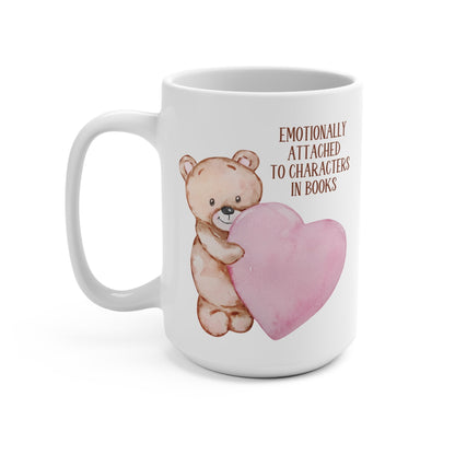 Emotionally Attached Bear Mug