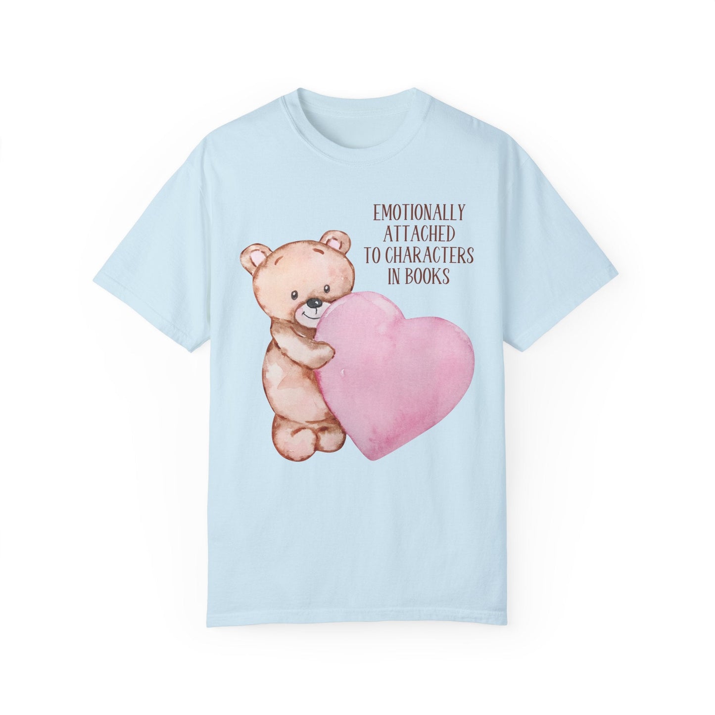 Emotionally Attached Tee