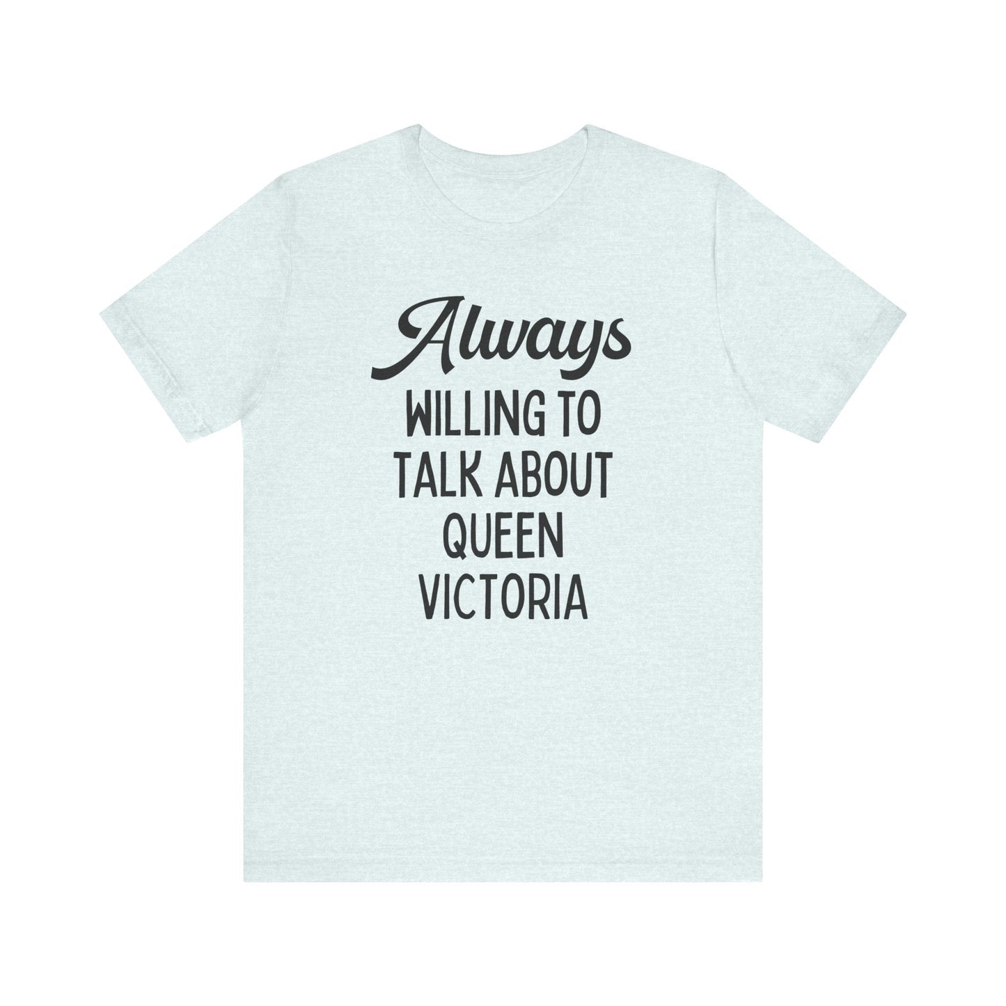 Cute Queen Victoria Tee