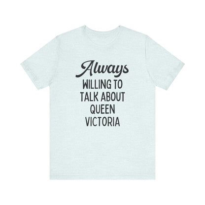 Cute Queen Victoria Tee