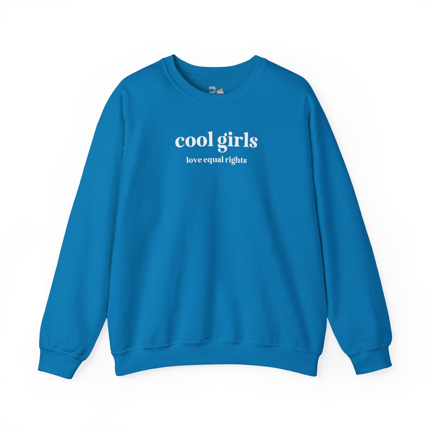 Cool Girls Love Equal Rights