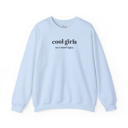 Cool Girls Love Equal Rights