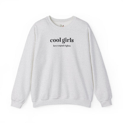 Cool Girls Love Equal Rights
