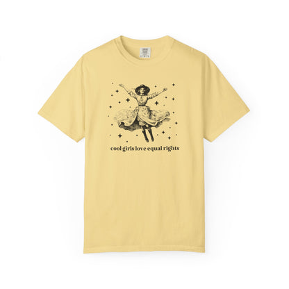 Equal Rights Funny Saying Tee Shirt