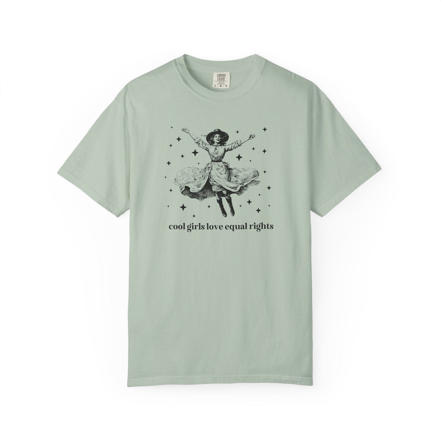 Equal Rights Funny Saying Tee Shirt