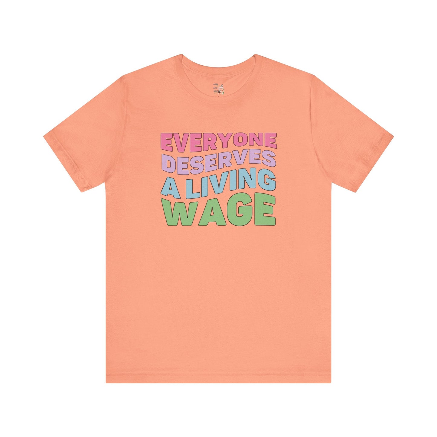Rainbow Living Wage Tee