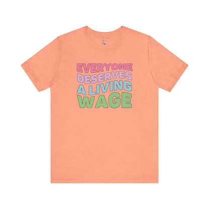 Rainbow Living Wage Tee