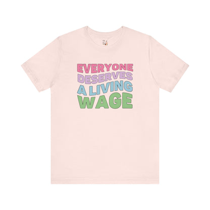 Rainbow Living Wage Tee