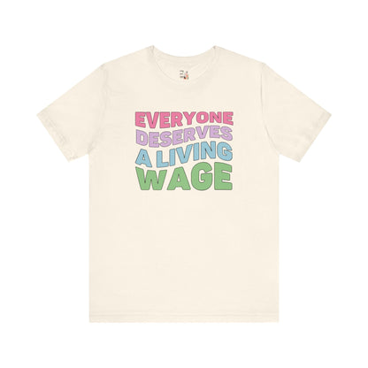 Rainbow Living Wage Tee