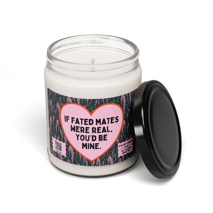 If Fated Mates Were Real, You'd Be Mine