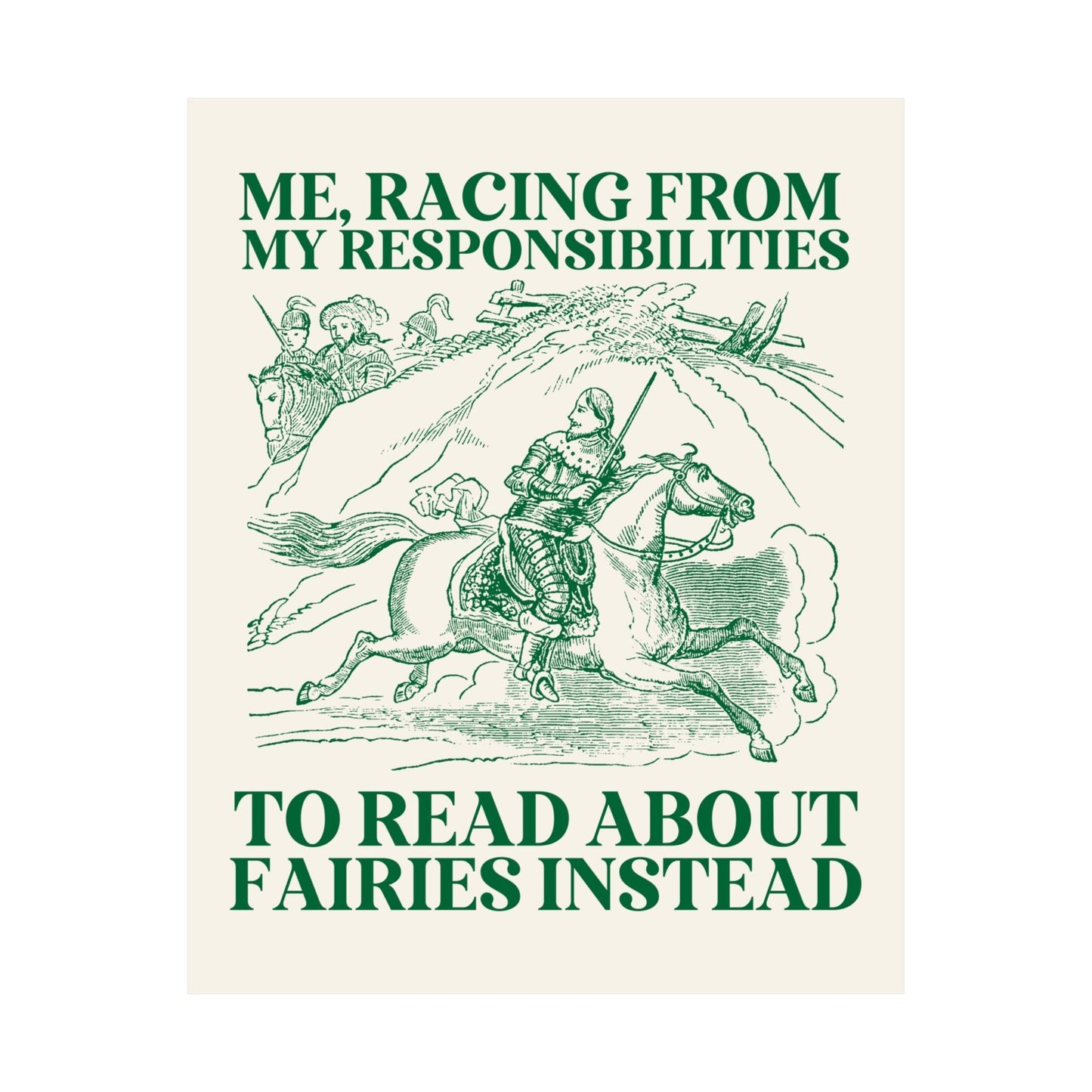 Me, Racing From My Responsibilities To Read About Fairies Instead