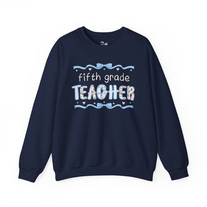 Fifth Grade Teacher Sweatshirt
