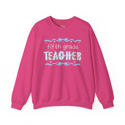 Fifth Grade Teacher Sweatshirt