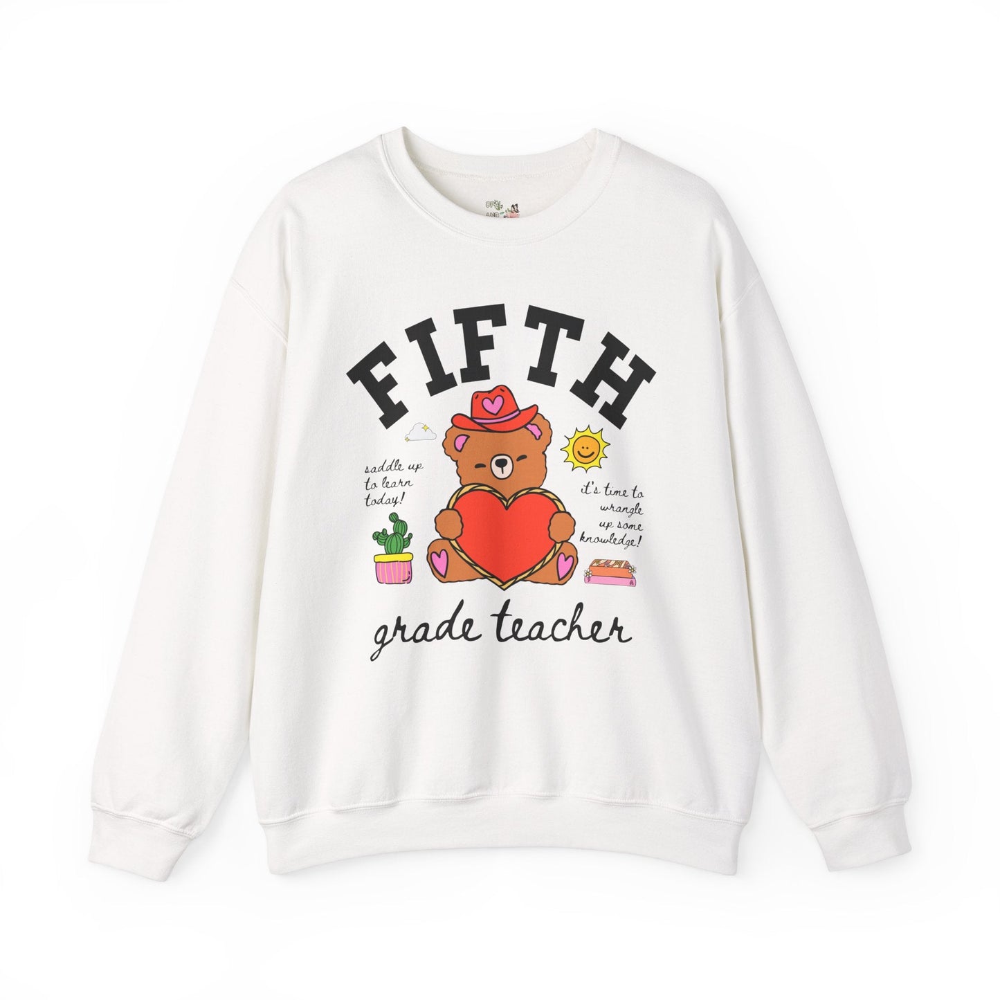 Fifth Grade Teacher Sweatshirt