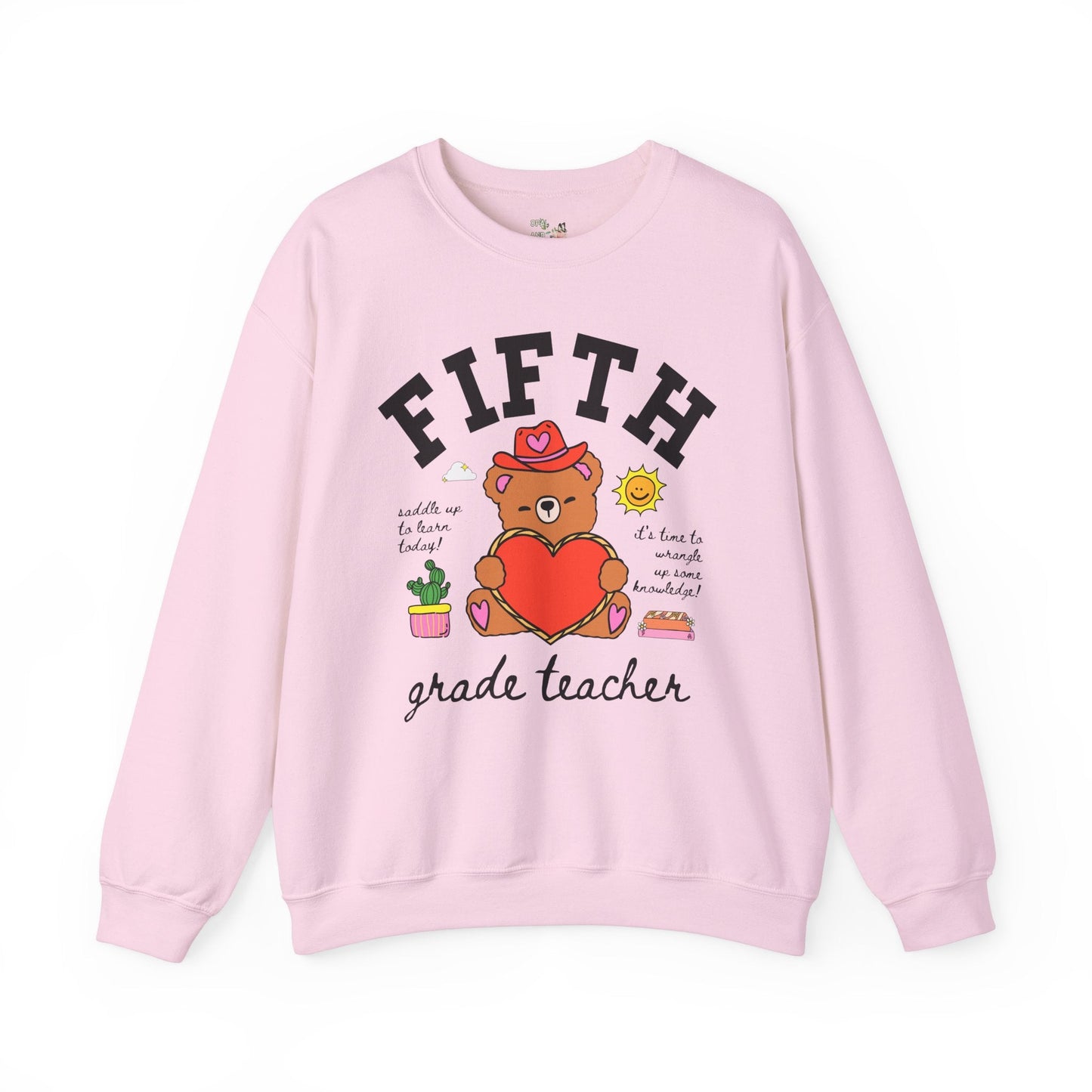 Fifth Grade Teacher Sweatshirt