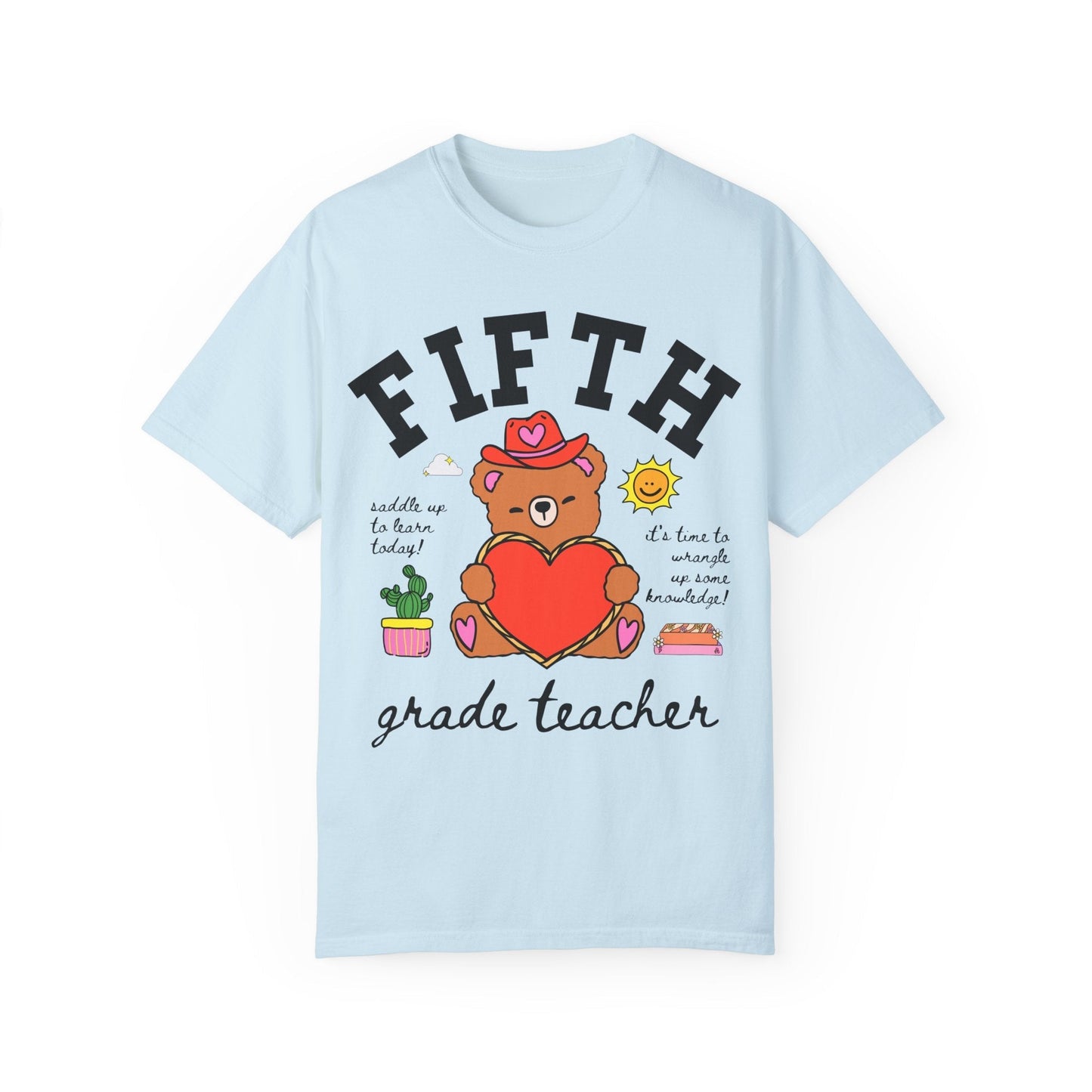 Fifth Grade Teacher Tee Shirt