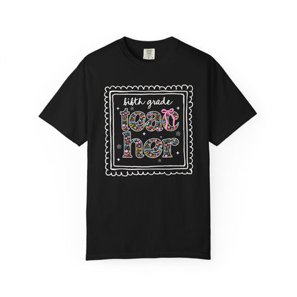 Fifth Grade Teacher Tee Shirt