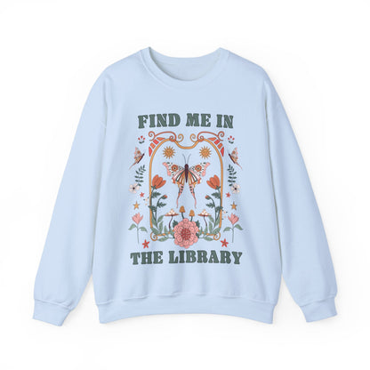 Find Me in the Library Sweatshirt
