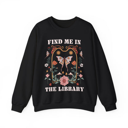 Find Me in the Library Sweatshirt