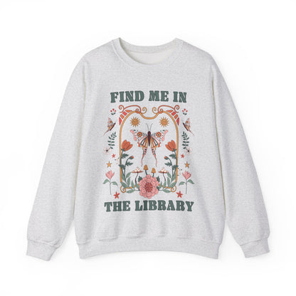 Find Me in the Library Sweatshirt