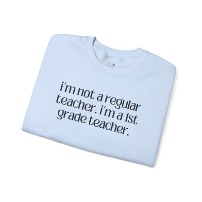First Grade Teacher Sweatshirt