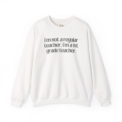 First Grade Teacher Sweatshirt