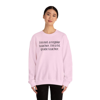 First Grade Teacher Sweatshirt