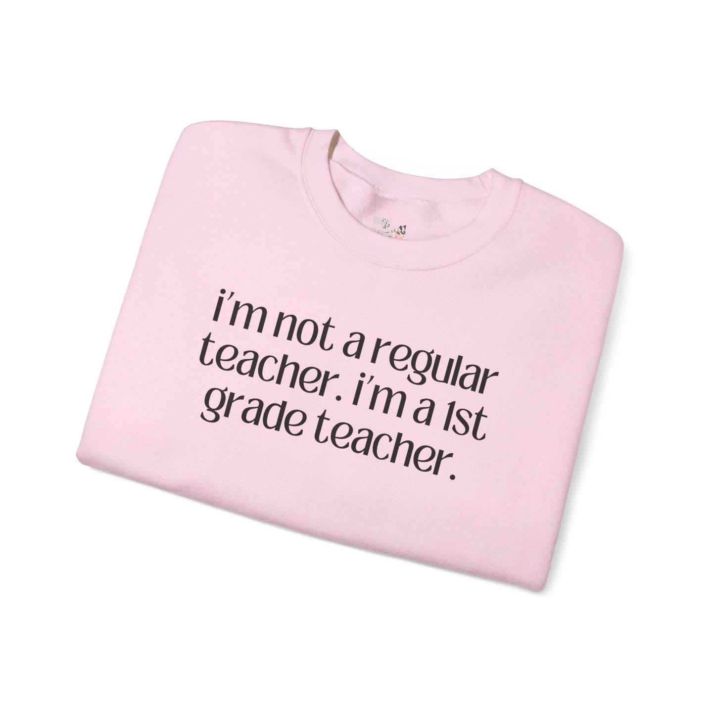 First Grade Teacher Sweatshirt