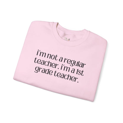 First Grade Teacher Sweatshirt