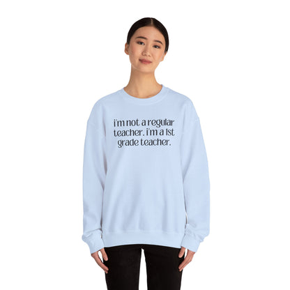 First Grade Teacher Sweatshirt