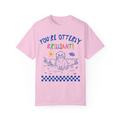 You're Otterly Brilliant Tee