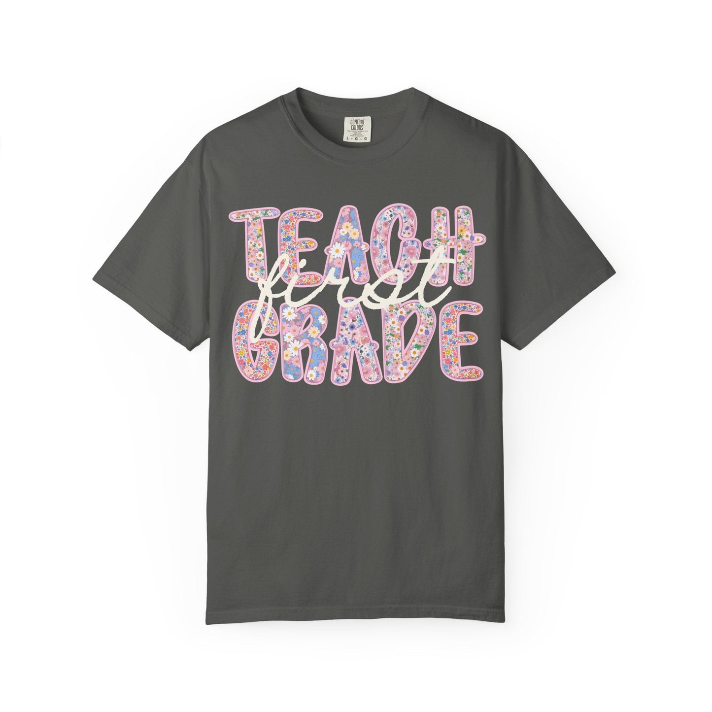 First Grade Teacher Floral Tee