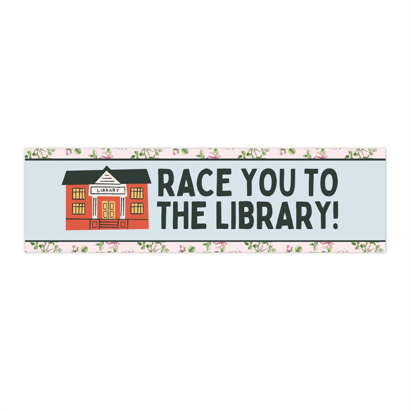 Race You to the Library!