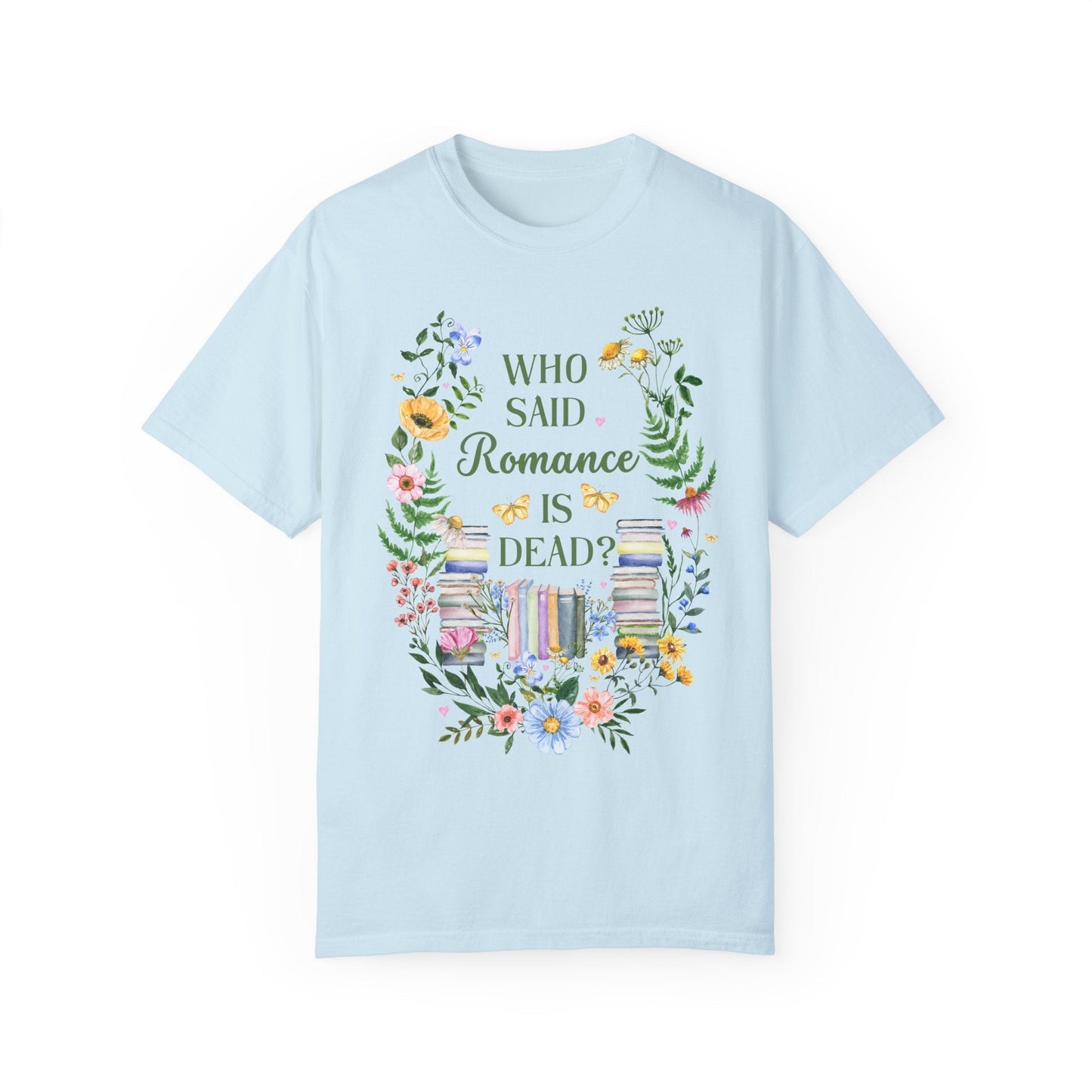 Who Said Romance T-Shirt