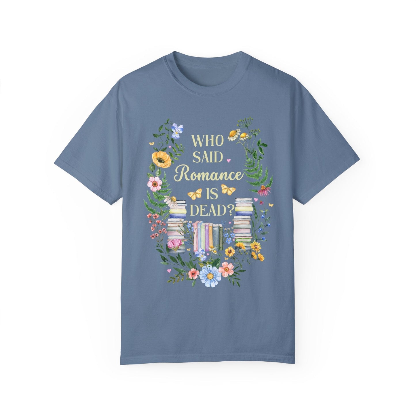 Who Said Romance T-Shirt
