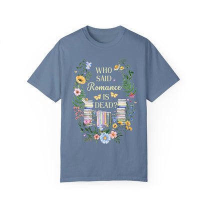 Who Said Romance T-Shirt